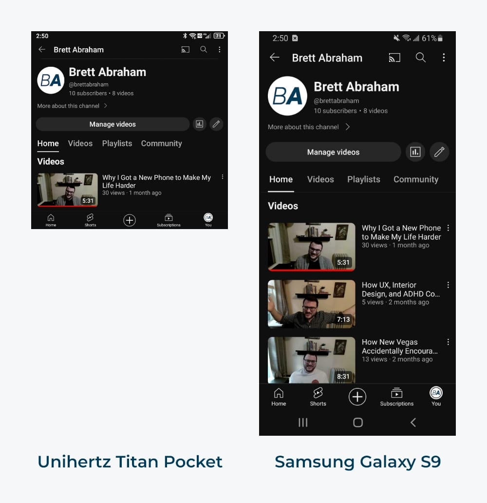 A comparison in screen size between the Titan Pocket and the Galaxy S9. The S9 is nearly twice the height of the Pocket.